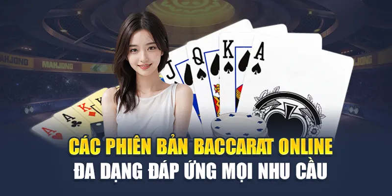 Baccarat Online Tại M88 – Trải Nghiệm Game Bài Đỉnh Cao 2 Các phiên bản Baccarat online đa dạng đáp ứng mọi nhu cầu