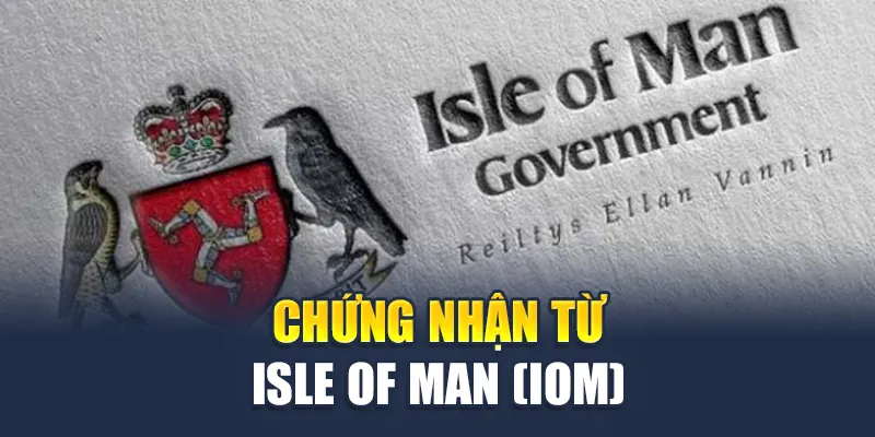 Giấy Phép Hoạt Động M88 3 Chứng nhận từ Isle of Man (IOM)