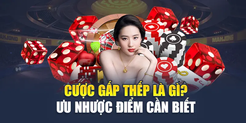 Tối Ưu Lợi Nhuận Với Cược Gấp Thếp Tại Nhà Cái M88 1 Cược gấp thếp là gì? Ưu nhược điểm cần biết