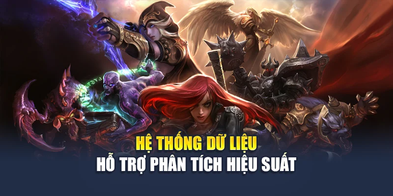 Liên Minh Huyền Thoại Và Dữ Liệu Chuyên Sâu Tại M88 3 Hệ thống dữ liệu hỗ trợ phân tích hiệu suất