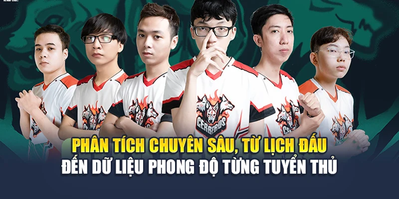 Cerberus Esports Và Hành Trình Thi Đấu Chuyên Nghiệp Tại M88 3 Phân tích chuyên sâu, từ lịch đấu đến dữ liệu phong độ từng tuyển thủ