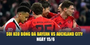 Soi Kèo Bóng Đá Bayern Vs Auckland City  Ngày 15/6